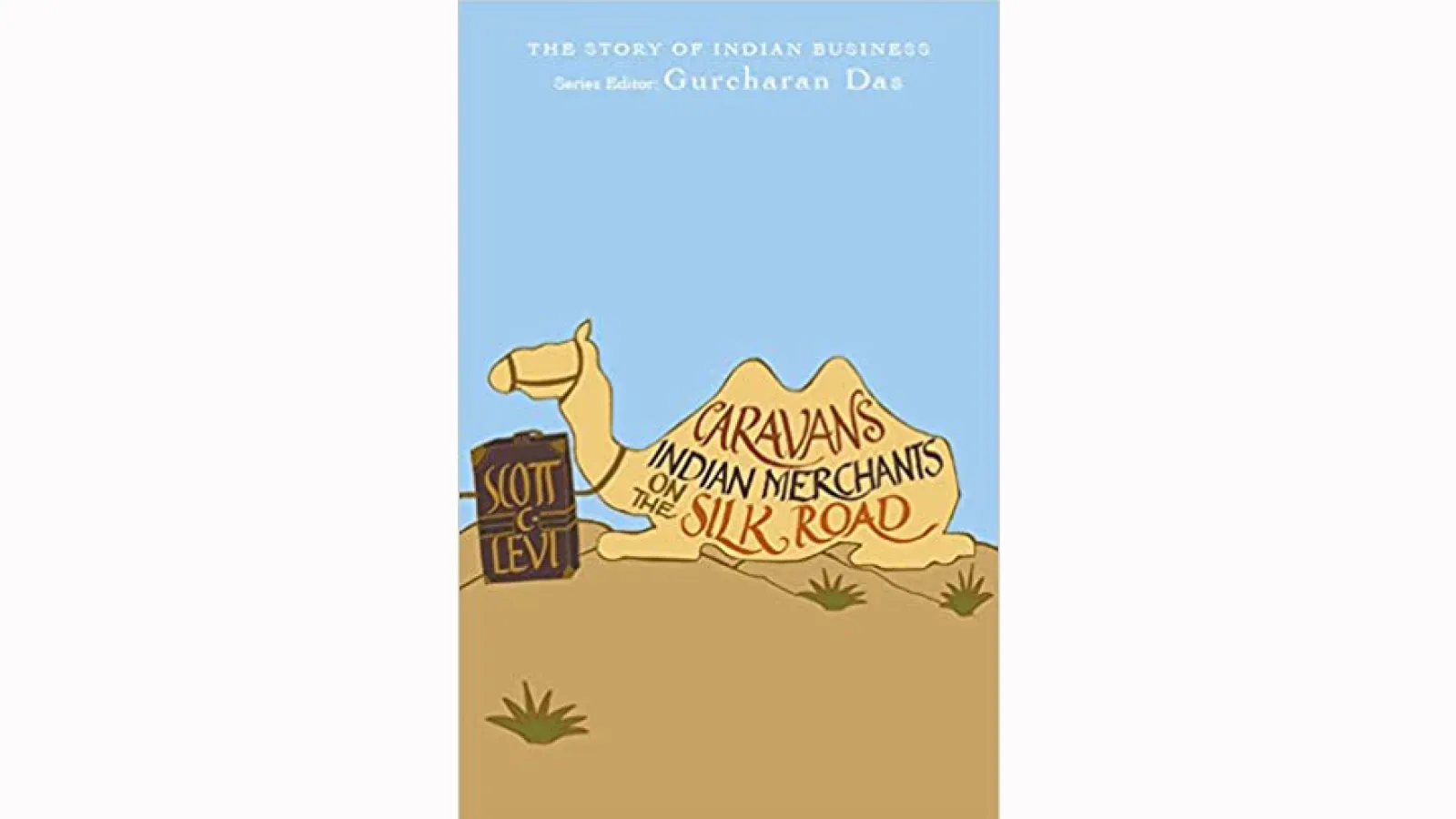 Caravans, Indian Merchants on the Silk Road