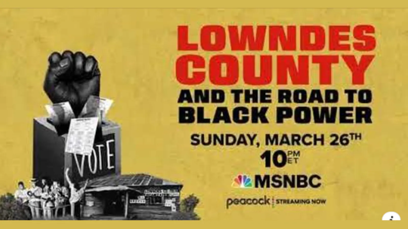 Lowndes County poster for program - fist raised out of voting box - collage with people and homes