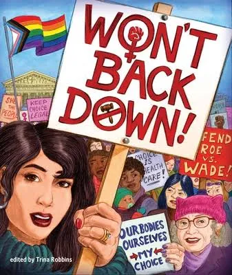 woman holding a sign that reads Won't Back Down!