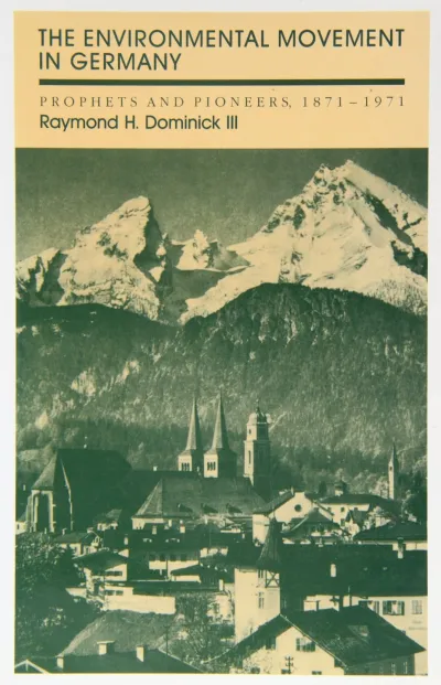 Book cover of The Environmental Movement in Germany depicting a village at the foot of a snowcapped mountain